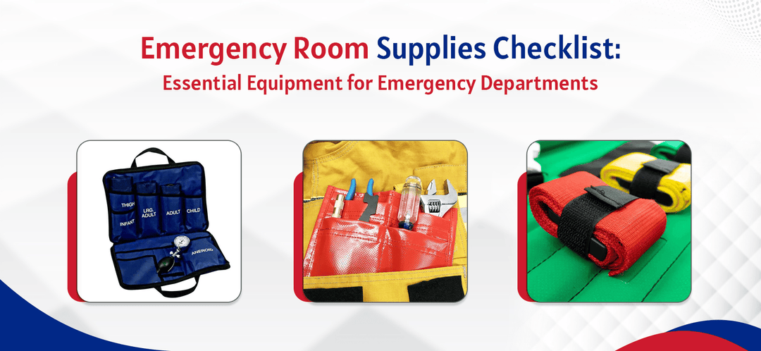 Emergency Room Supplies Checklist: Essential Equipment for Emergency Departments