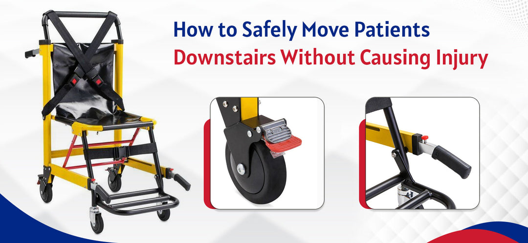 How to Safely Move Patients Downstairs Without Causing Injury